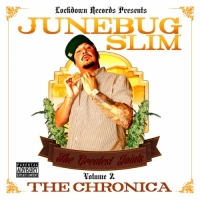 Junebug Slim - The Chronica, Vol. 2