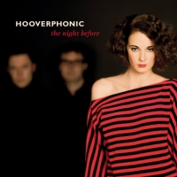 Hooverphonic - The Night Before