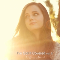 Tiffany Alvord - I've Got It Covered, Vol. 6