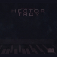 Hector Troy - The Ballad of Hector Troy