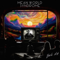 Belle Mt - Mean World Syndrome