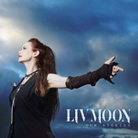 LIV MOON - OUR STORIES