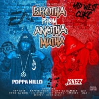 Poppa Willo & J-Skeez - Brotha from Anotha Mutha