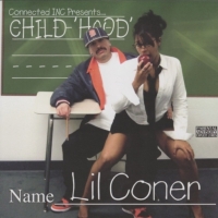 Lil' Coner - Child Hood