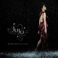 JUJU - 桜雨 / READY FOR LOVE / S.H.E. / Last Kiss - EP