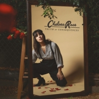 Chelsea Rose - Truth or Consequences