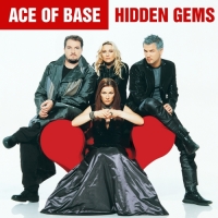 Ace of Base - Hidden Gems (Bonus Track Edition)