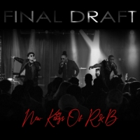 Final Draft - New Kings of R&b