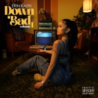 Erin Kaith - Down Bad, Vol. 1