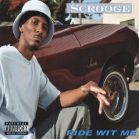 Scrooge - Ride Wit Me