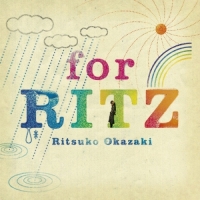 （感谢C君合购）岡崎律子 - for RITZ