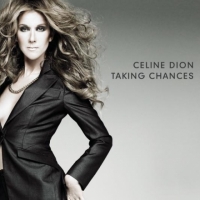 Céline Dion - Taking Chances (Deluxe Version)
