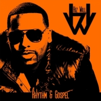 Hiz Will - Rhythm & Gospel