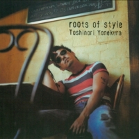 米倉利紀 - roots of Style