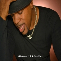 Maverick Gaither - Be My Music