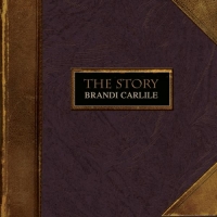 Brandi Carlile - The Story