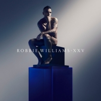 Robbie Williams - XXV (Deluxe Edition)