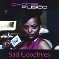 Chanel Fusco - Sad Goodbyes