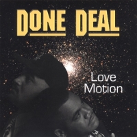 Done Deal - Love Motion