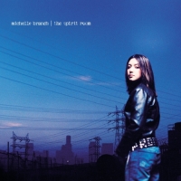 Michelle Branch - The Spirit Room (Deluxe Version)