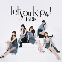 i☆Ris - Let you know!