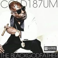 Cold187um - The BLACKGODFATHER