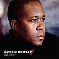 David B. Whitley - Love Songs, Vol. 1