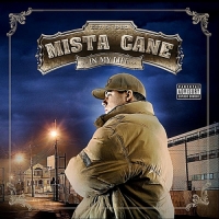 Mista Cane - In My Life