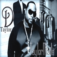 D. Taylor - Taylor Made