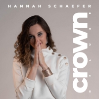 Hannah Schaefer - Crown (Deluxe)