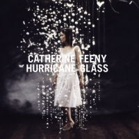 Catherine Feeny - Hurricane Glass