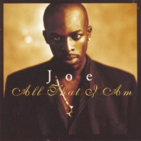 Joe - All That I Am