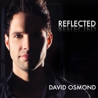 David Osmond - Reflected