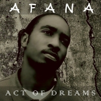 Afana - Act Of Dreams