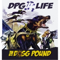 Dogg Pound, Daz Dillinger & Kurupt - Dpg 4 Life