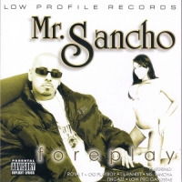 Mr. Sancho - Foreplay