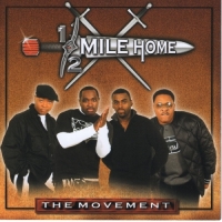 Half Mile Home - The Movement