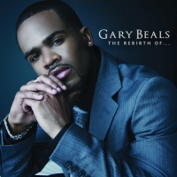 Gary Beals - The Rebirth Of...