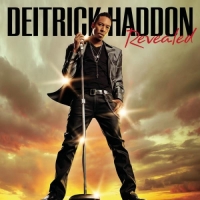 Deitrick Haddon - Revealed
