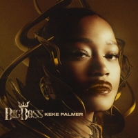 Keke Palmer - Big Boss