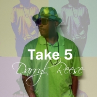 Darryl Reese - Take 5