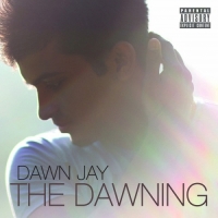 Dawn Jay - The Dawning