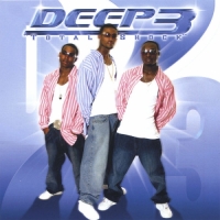 Deep3 - Total Shock