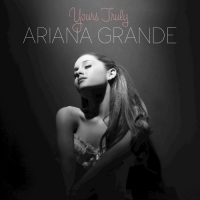 Ariana Grande - Yours Truly