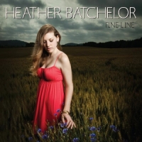 Heather Batchelor - Fine Line - EP