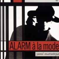 松任谷由実 - Alarm à la mode