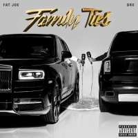 Fat Joe & Dre - Family Ties