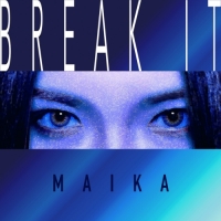 舞花 - BREAK IT