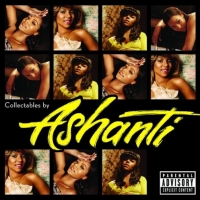 Ashanti - Collectables by Ashanti