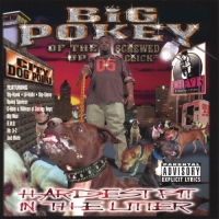 Big Pokey - Hardest Pit In The Litter